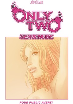 Only Two - Sex&Nude : comic portada