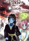 Les Pixies du Chaos (version BD)